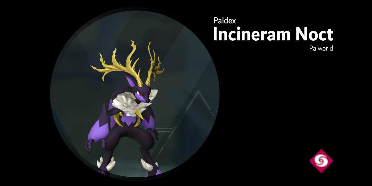 Incinram Noct 040B – Palworld Active Skills, Location, Breeding Pairs, & Drops