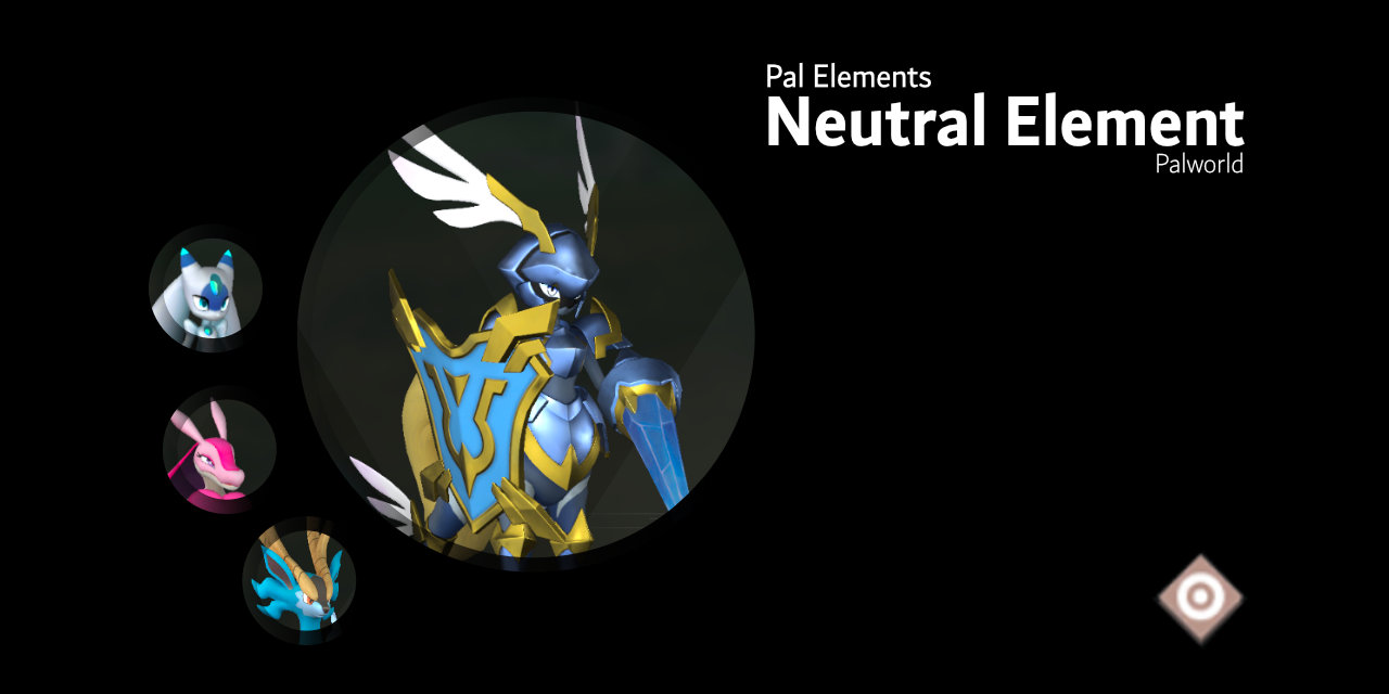 NEUTRAL ELEMENT : Partner skills, Works Skills, & Drops